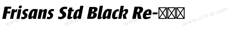 Frisans Std Black Re字体转换